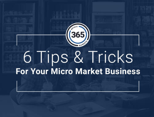 6 Tips & Tricks for Your Micro Market Business 