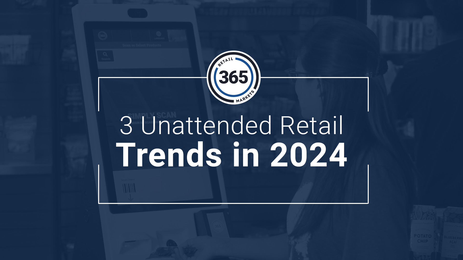 3 Unattended Retail Trends in 2024